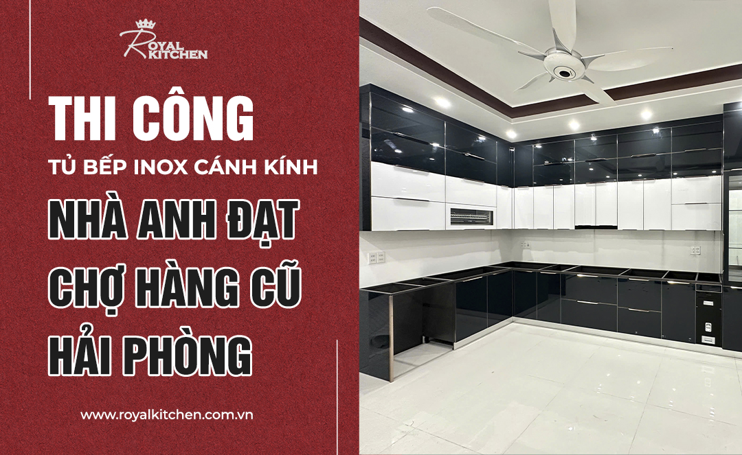Tủ bếp inox cánh kính Royal Kitchen